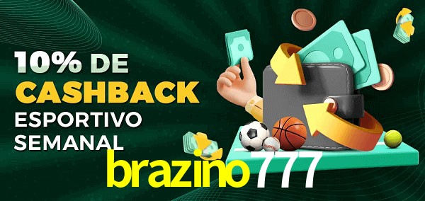 10% de bônus de cashback na brazino777